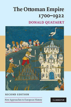 The Ottoman Empire, 17001922