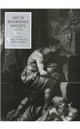 Art in Bourgeois Society, 17901850
