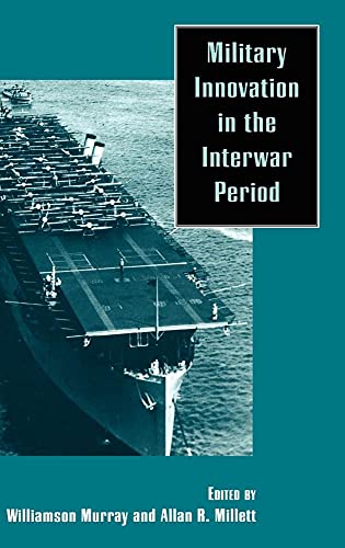 Military Innovation in the Interwar Period