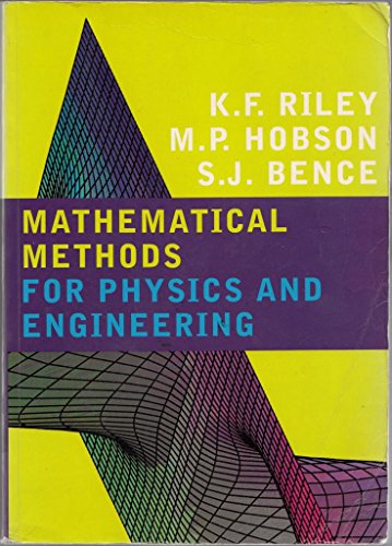 Mathematical Methods for Physics and Engineering