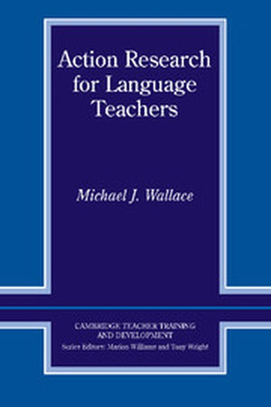 Action Research for Language Teachers