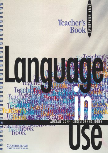 Language in Use Upper-intermediate Teacher's book