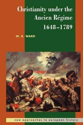 Christianity under the Ancien Regime, 16481789