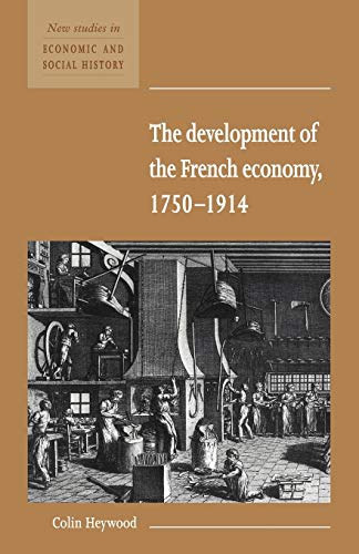 The Development of the French Economy 17501914