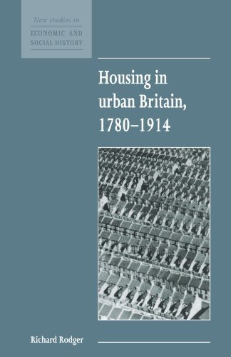 Housing in Urban Britain 17801914