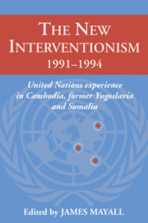 The New Interventionism, 19911994