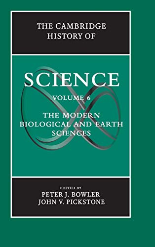 The Cambridge History of Science: Volume 6, The Modern Biological and Earth Sciences