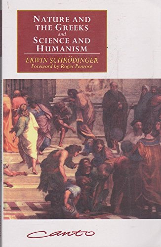 'Nature and the Greeks' and 'Science and Humanism'
