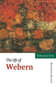 The Life of Webern 