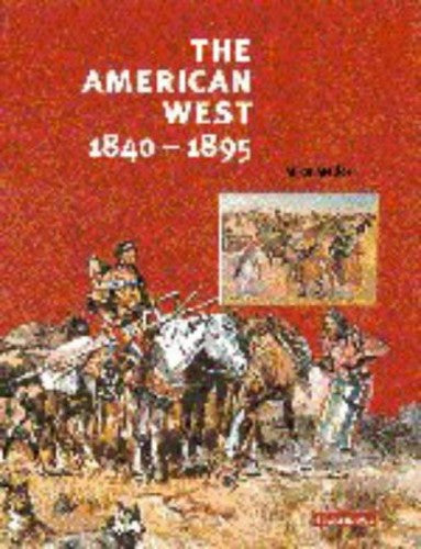 The American West, 18401895