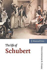 The Life of Schubert 