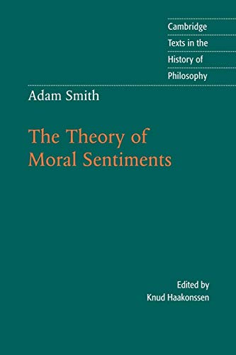 Adam Smith: The Theory of Moral Sentiments