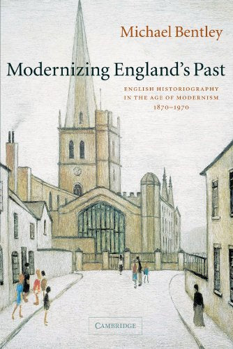 Modernizing England's Past