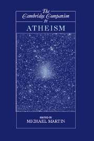 The Cambridge Companion to Atheism