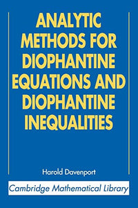 Analytic Methods for Diophantine Equations and Diophantine Inequalities 