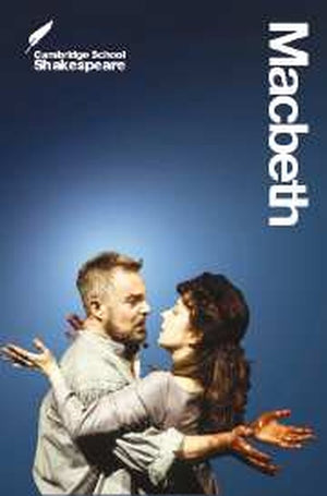 Cambridge School Shakespeare Macbeth