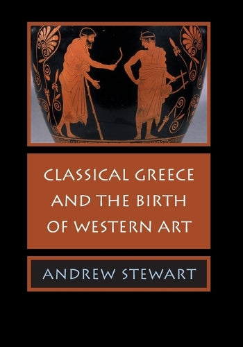 Classical Greece and the Birth of Western Art