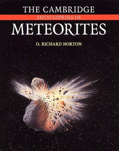 The Cambridge Encyclopedia of Meteorites