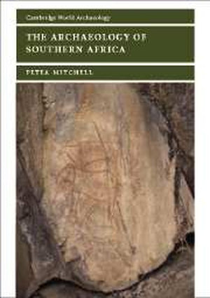 The Archaeology of Southern Africa