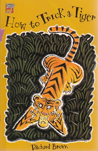 How to Trick a Tiger