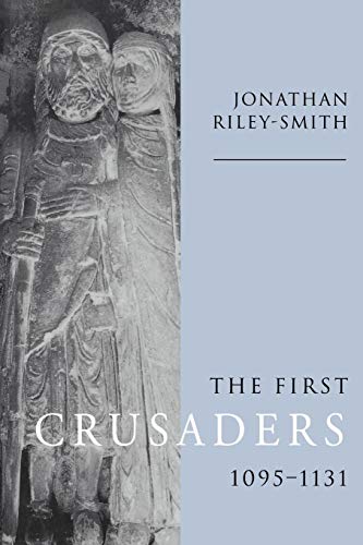 The First Crusaders, 10951131