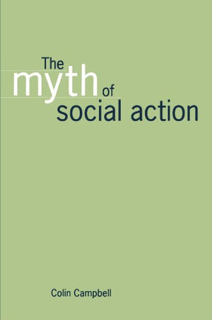 The Myth of Social Action