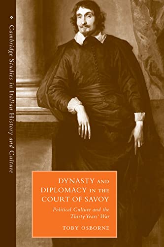 Dynasty and Diplomacy in the Court of Savoy