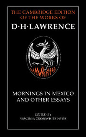 Mornings in Mexico and Other Essays