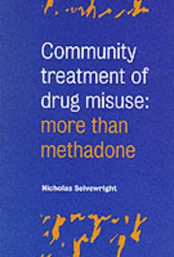 Community Treatment of Drug Misuse