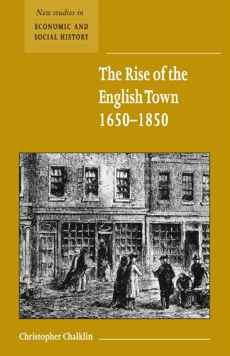 The Rise of the English Town, 16501850