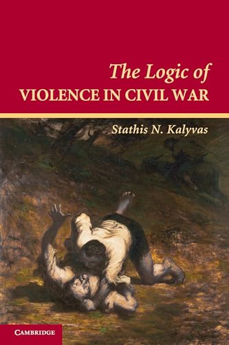 The Logic of Violence in Civil War