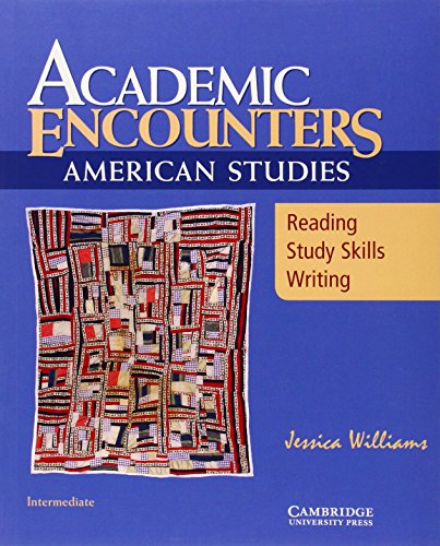 Academic Encounters: American Studies Student's Book