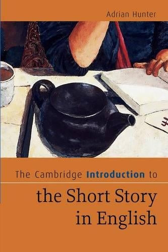The Cambridge Introduction to the Short Story in English
