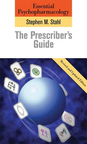 Essential Psychopharmacology: The Prescriber's Guide