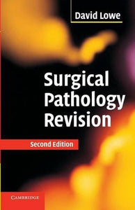 Surgical Pathology Revision 