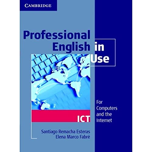 Professional English in Use ICT Student's Book