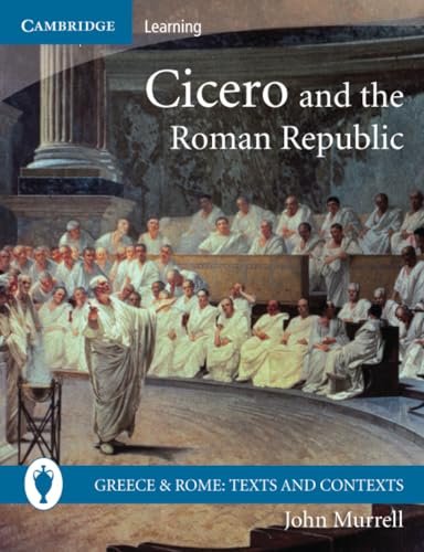 Cicero and the Roman Republic