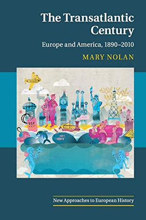 The Transatlantic Century