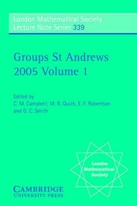 Groups St Andrews 2005: Volume 1 
