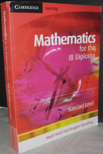 Mathematics for the IB Diploma Standard Level