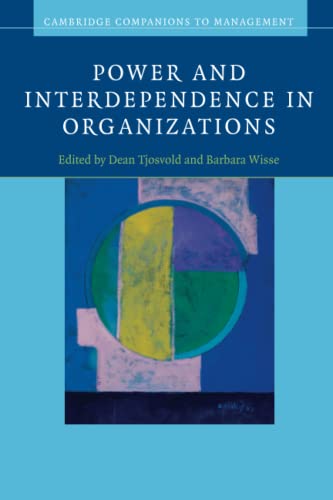 Power and Interdependence in Organizations