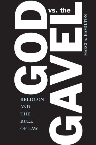 God vs. the Gavel