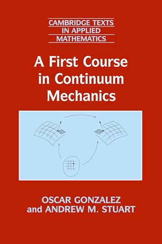 A First Course in Continuum Mechanics