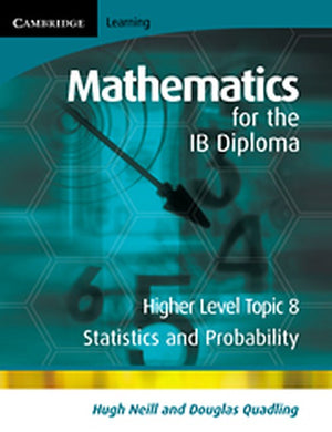 Mathematics for the IB Diploma Higher Level
