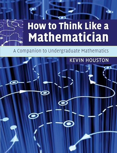 How to Think Like a Mathematician