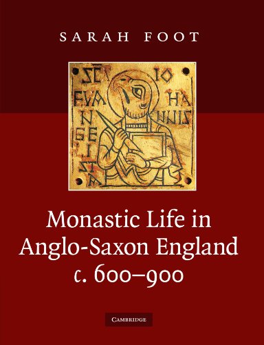 Monastic Life in Anglo-Saxon England, c.600900