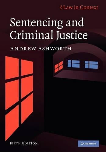 Sentencing and Criminal Justice