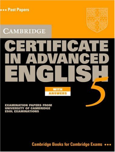 Cambridge Certificate in Advanced English 5 Student's Book with Answers