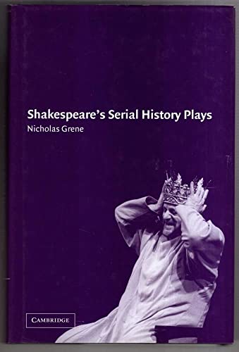 Shakespeare's Serial History Plays