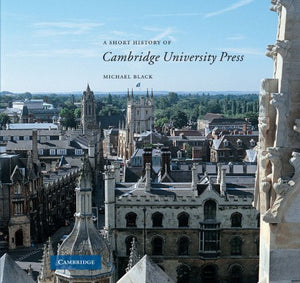 A Short History of Cambridge University Press